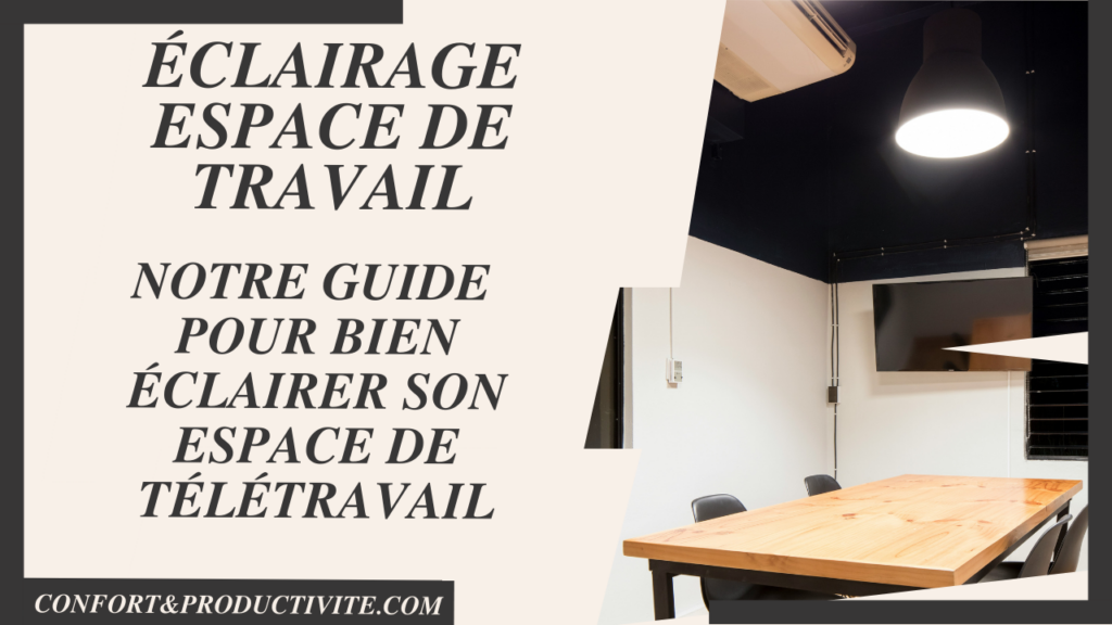 eclairage espace travail image principale